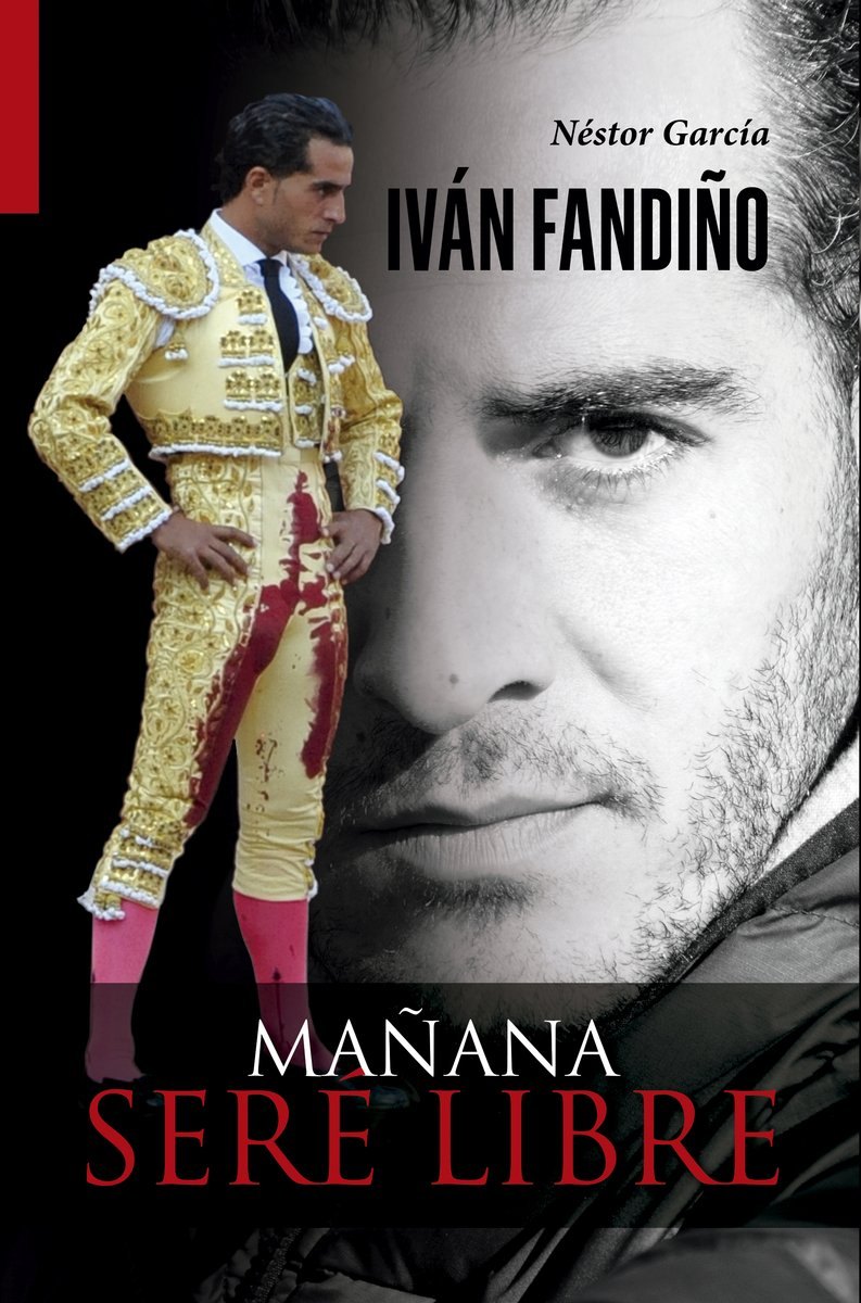 Iván Fandiño: mañana seré libre